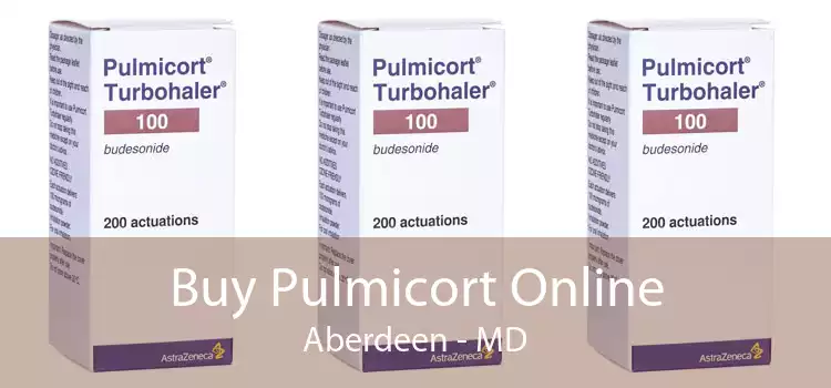 Buy Pulmicort Online Aberdeen - MD