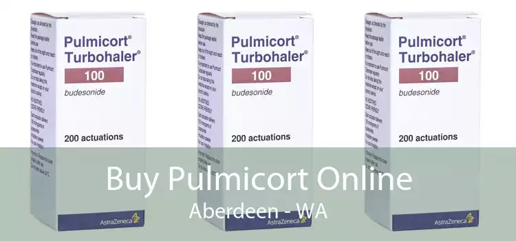 Buy Pulmicort Online Aberdeen - WA