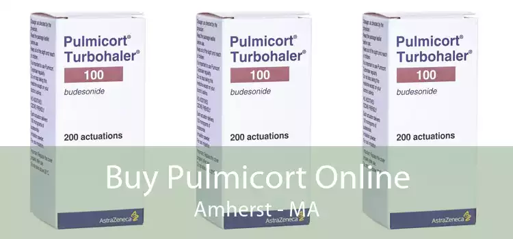 Buy Pulmicort Online Amherst - MA