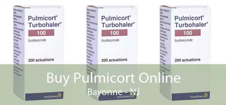 Buy Pulmicort Online Bayonne - NJ
