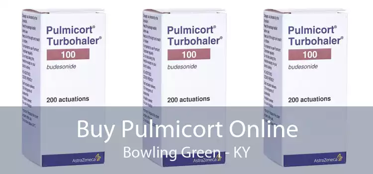 Buy Pulmicort Online Bowling Green - KY