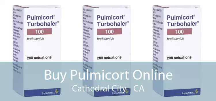 Buy Pulmicort Online Cathedral City - CA