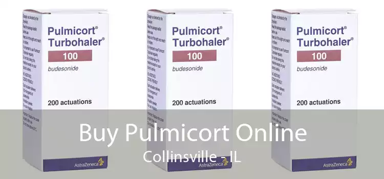 Buy Pulmicort Online Collinsville - IL