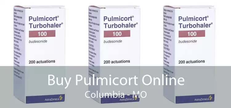 Buy Pulmicort Online Columbia - MO