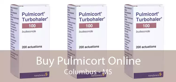 Buy Pulmicort Online Columbus - MS