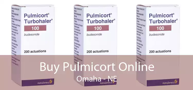 Buy Pulmicort Online Omaha - NE